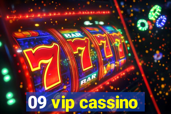 09 vip cassino